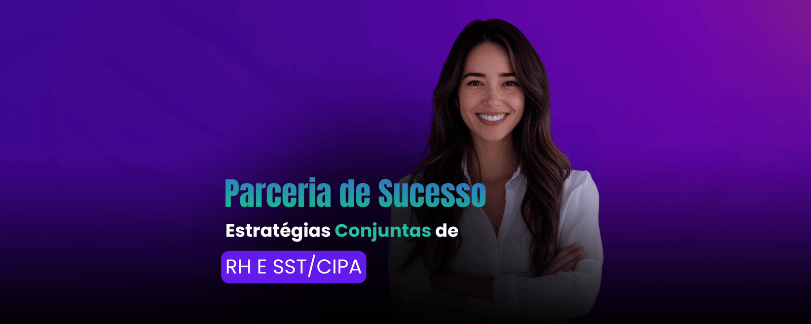 Mulher de Rh com SST CIPA e segurança do trabalho